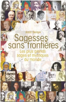 Sagesses sans frontières - les plus grands sages et mystiques du monde