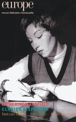 Revue Europe n.1003 : t.1004 - novembre décembre 2012 - Katherine Mansfield, Clarice Lispector