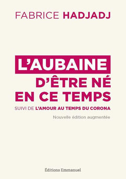 L'aubaine d'être né en ce temps : l'amour au temps du Corona