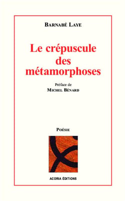 Le crépuscule des métamorphoses