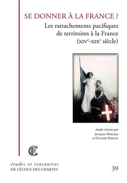 Se donner à la France ? les rattachements pacifiques de territoires à la France