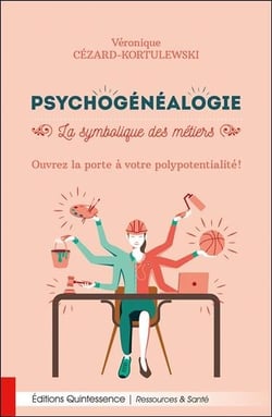 Psychogénéalogie - la symbolique des métiers