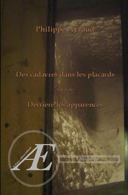 Des cadavres dans les placards - derrière les apparences