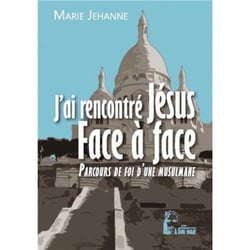 J'ai rencontré Jésus face à face (l491)
