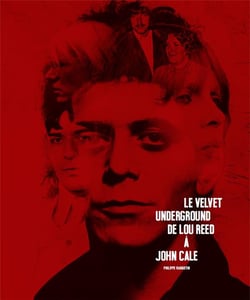 Le Velvet Underground - de Lou Reed à John Cale