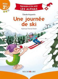 Apprendre à lire avec les Alphas : une journée de ski - version harmos Suisse