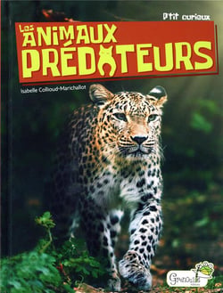 LES ANIMAUX PREDATEURS