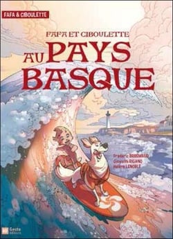 Fafa et Ciboulette au Pays Basque