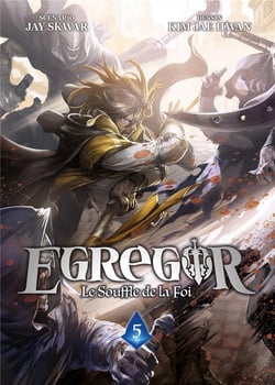 Egregor - le souffle de la foi Tome 5