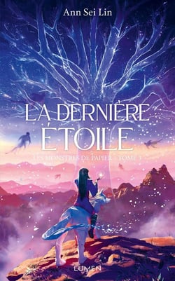 Les monstres de papier Tome 3 : La dernière étoile