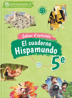 Hispamundo : espagnol - 5e - cahier d'activités (édition 2017)