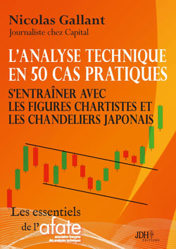 L'analyse technique en 50 cas pratiques : S'entraîner avec les figures chartistes et les chandeliers japonais