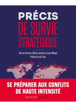 Précis survie stratégique : se préparer aux conflits de haute intensité