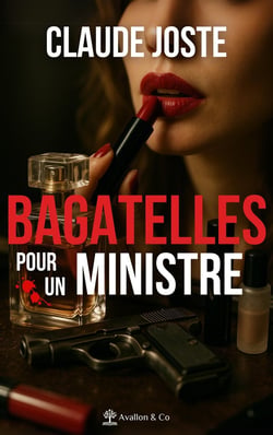 Bagatelles pour un ministre