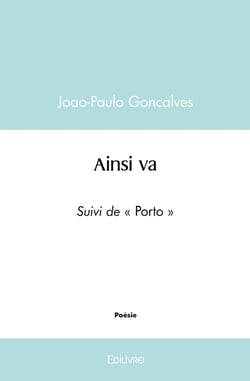 Ainsi va : Suivi de " Porto "