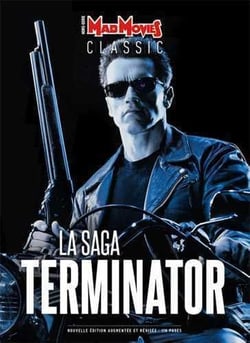 Mad Movies Classic Hors-Série n.22 : la saga Terminator