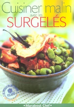 Cuisiner malin avec les surgeles