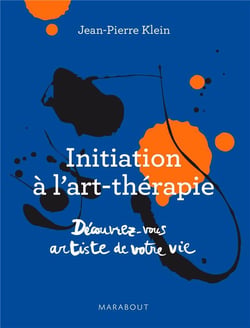 Initiation à l'art thérapie - découvrez-vous artiste de votre vie