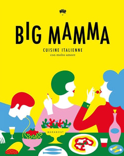 Big mamma - cuisine italienne con molto amore