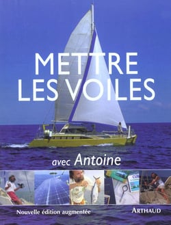 Mettre les voiles avec antoine