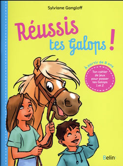 Réussis tes Galops ! ton cahier de jeux pour passer tes Galops 1 et 2