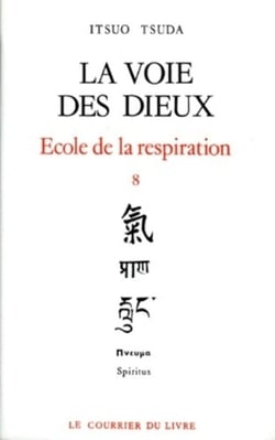 École de la respiration Tome 8 - la voie des dieux