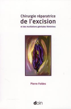 Chirurgie reparatrice de l'excision et des mutilations genitales feminines