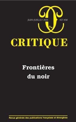 Revue Critique n.937-938 : Frontières du noir