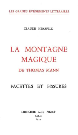 La Montagne magique de Thomas Mann : Facettes et fissures