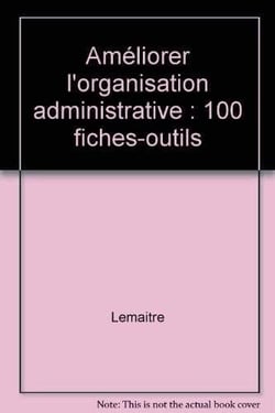 100 fiches outils organisation