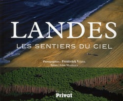 Landes, les sentiers du ciel