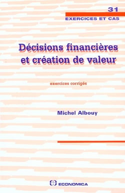 DECISIONS FINANCIERES ET CREATION DE VALEUR