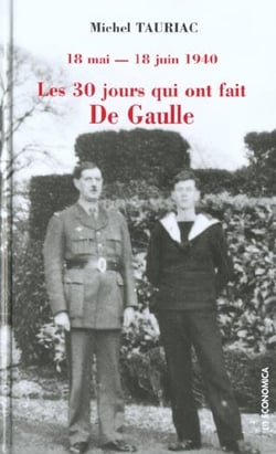 30 JOURS QUI ONT FAIT DE GAULLE (LES)