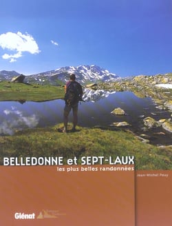 Belledonne et sept-laux, les plus belles randonnées
