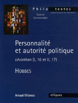 Hobbes, Personnalité et autorité politique - Léviathan (I, 16 et II,17