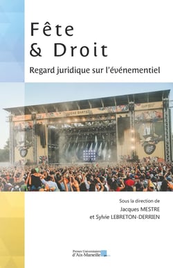 Fête et droit : Regard juridique sur l'événementiel