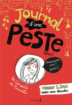 Journal d'une peste Tome 2 : amoureuse, moi ? jamais !