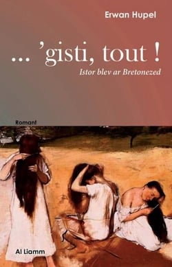 Gisti , tout ! istor blev ar bretonezed