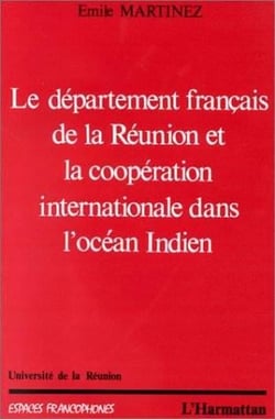 Le département français de La Réunion et la coopération internationale dans l'océan Indien