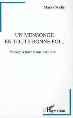 Un mensonge en toute bonne foi
