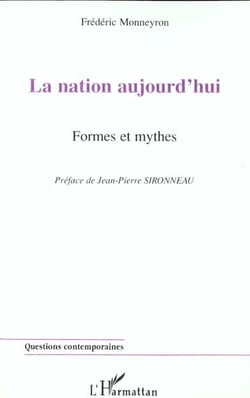 La nation aujourd'hui - formes et mythes