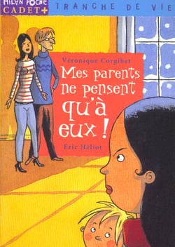Mes parents ne pensent qua eux !