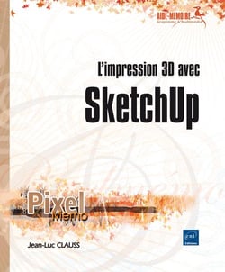 L'impression 3d avec sketchup