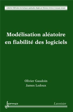 Modélisation aléatoire en fiabilité des logiciels