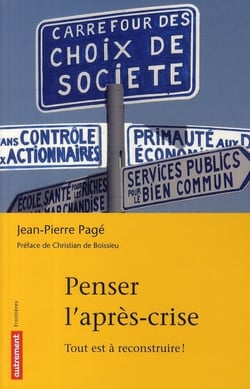 Penser l'après-crise - tout est à reconstruire !