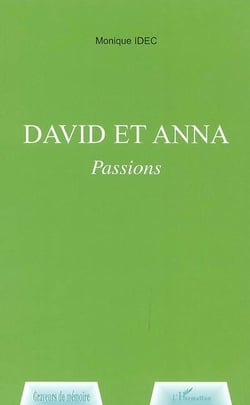 David et Anna : Passions