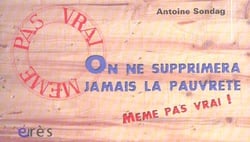 On ne supprimera jamais la pauvrete