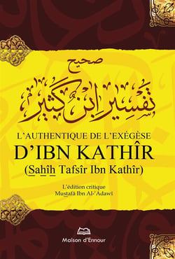 L'authentique de l'exégèse d'ibn khathir