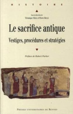 Le sacrifice antique - vestiges, procédures et stratégies