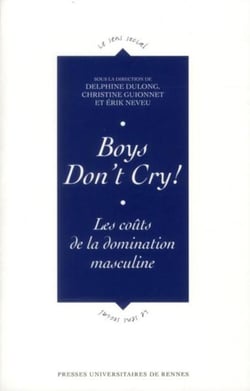 Boys don't cry - les coûts de la domination masculine